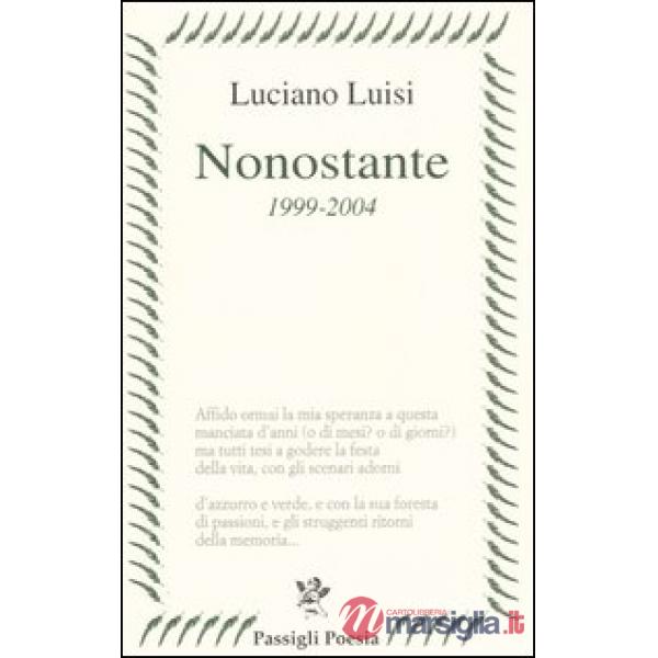 Nonostante (1999-2004)