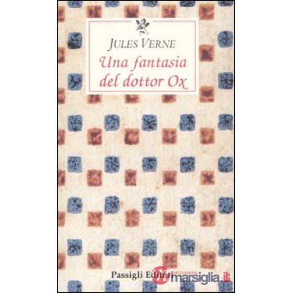 Fantasia del dottor Ox (Una)