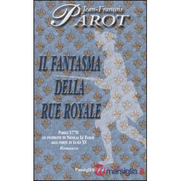 Fantasma della Rue Royale (Il)