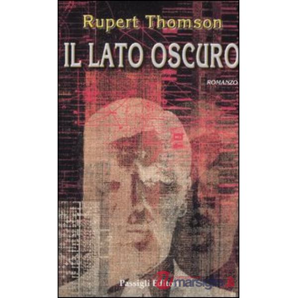 Lato oscuro (Il)