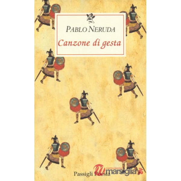 Canzone di gesta. Testo spagnolo a fronte