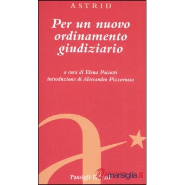 Per un nuovo ordinamento giudiziario
