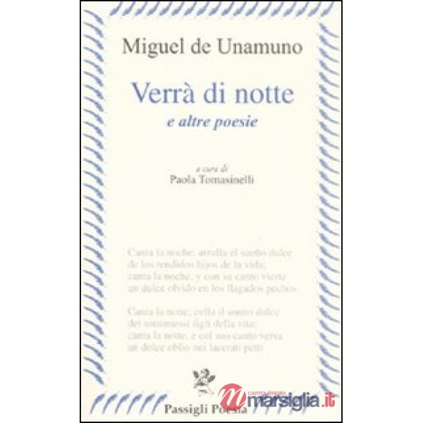 Verrà di notte e altre poesie. Testo spagnolo a fronte