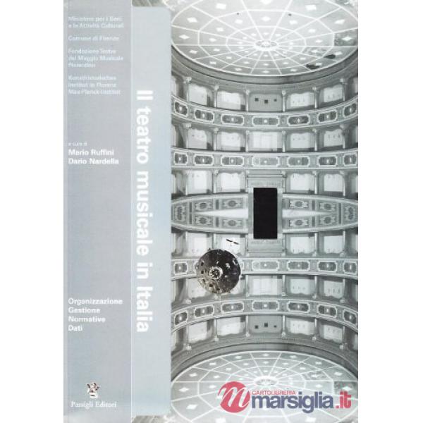 Teatro musicale in Italia (Il)