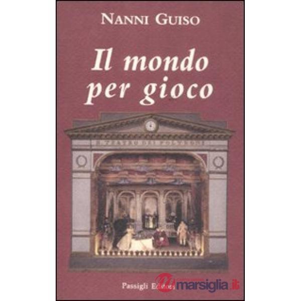 Mondo per gioco (Il)