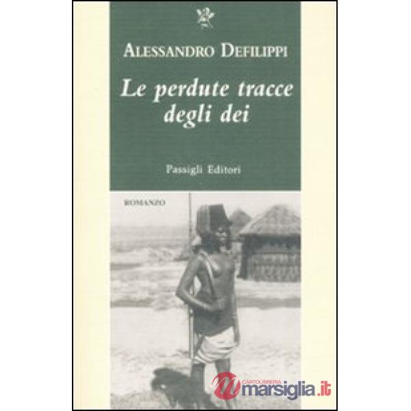 Perdute tracce degli dei (Le)