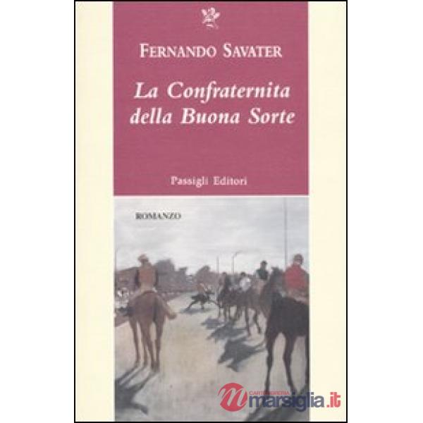 Confraternita della buona sorte (La)