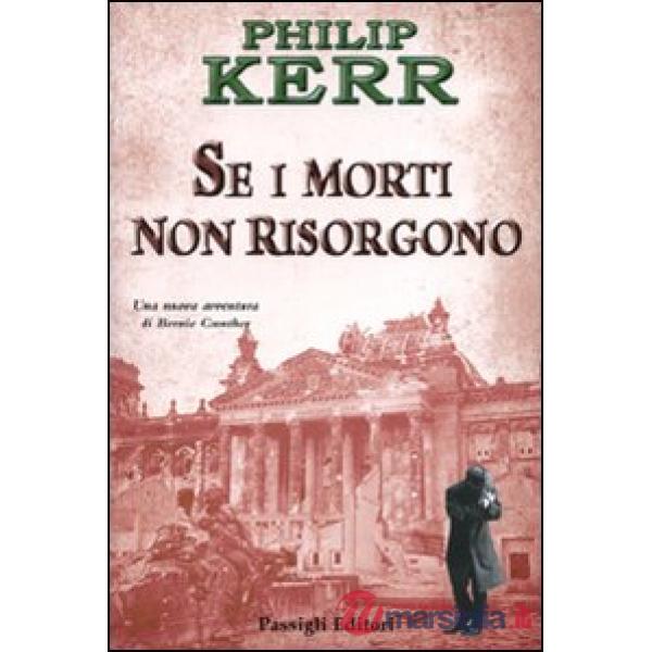 Se i morti non risorgono