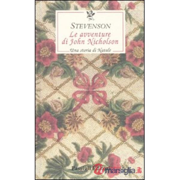 Avventure di John Nicholson. Una storia di Natale (Le)