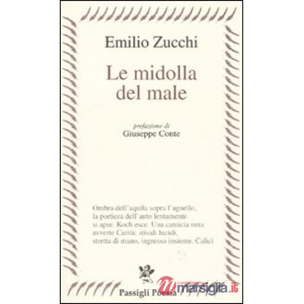 Midolla del male (Le)
