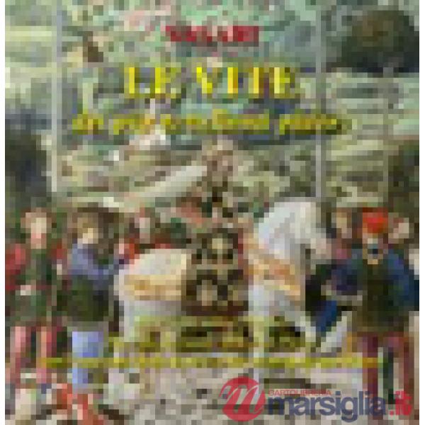 Vite dei più eccellenti pittori dai Lorenzetti a Tiziano (Le). Vol. 2