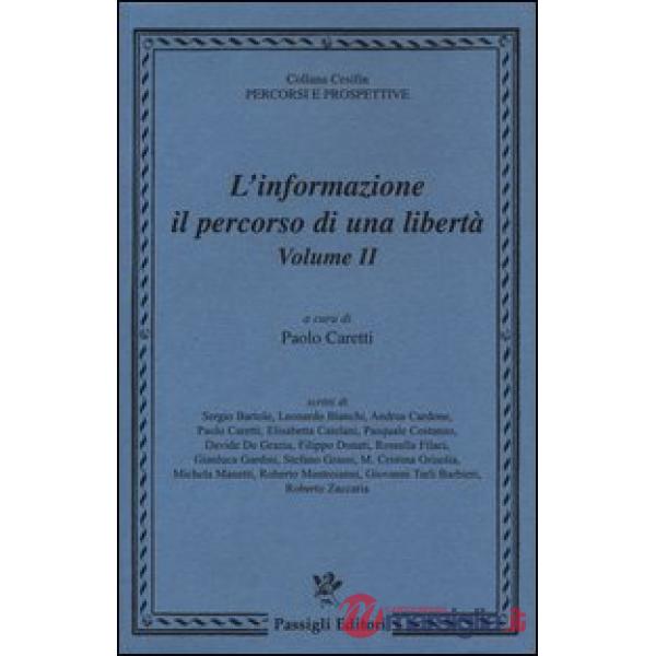 Informazione: il percorso di una libertà (L'). Vol. 2