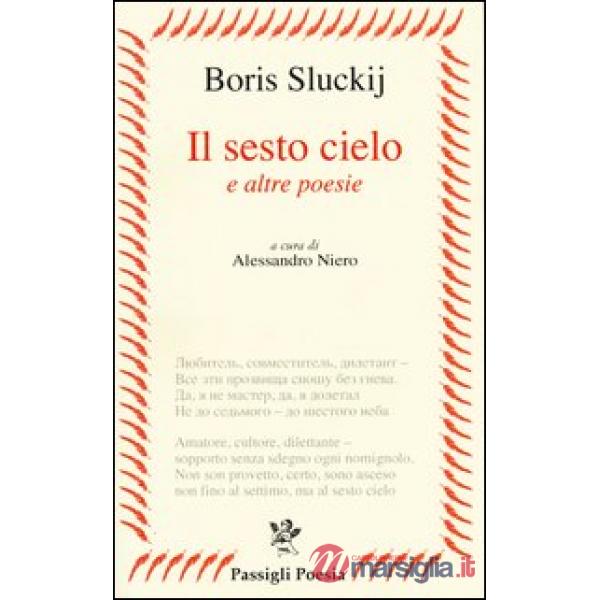 Sesto cielo e altre poesie. Testo russo a fronte (Il)