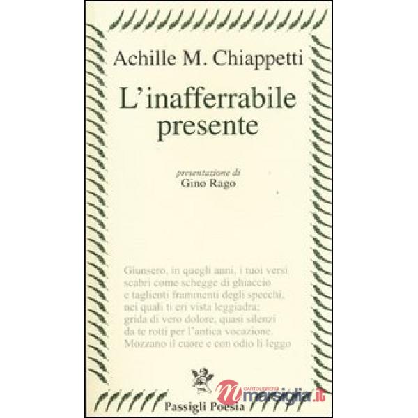 Inafferrabile presente (L')