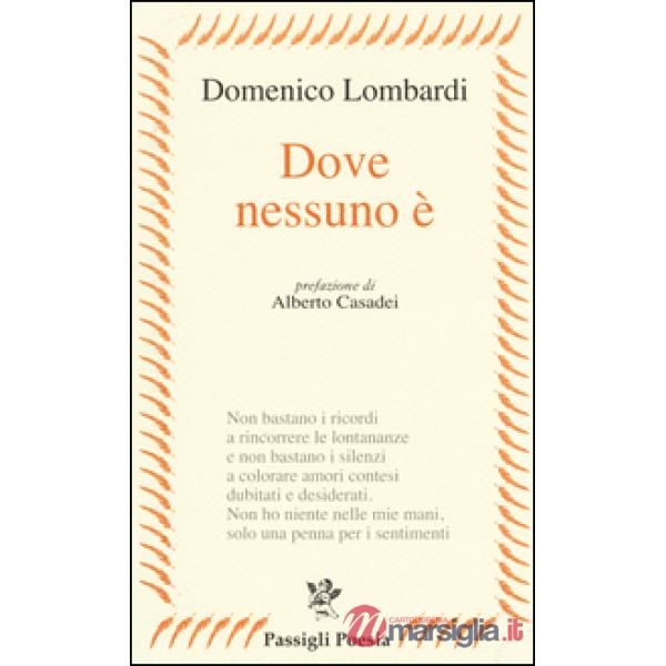 Dove nesssuno è