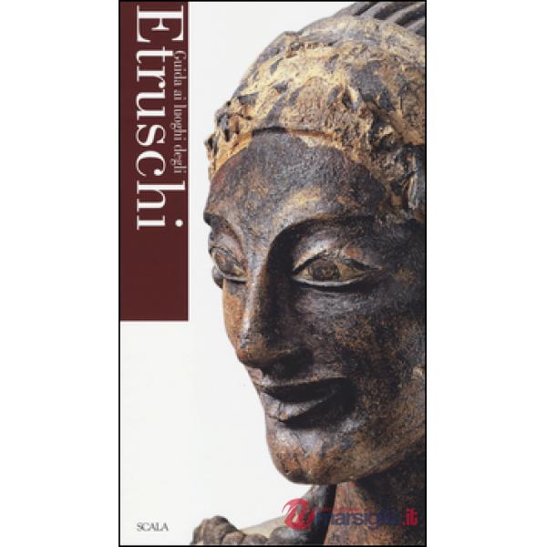 Guida ai luoghi degli Etruschi