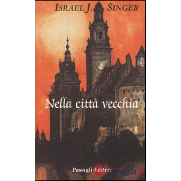 Nella città vecchia