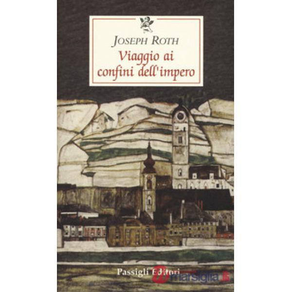 Viaggio ai confini dell'impero