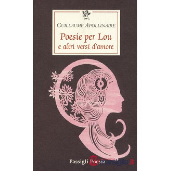 Poesie per Lou e altri versi d'amore