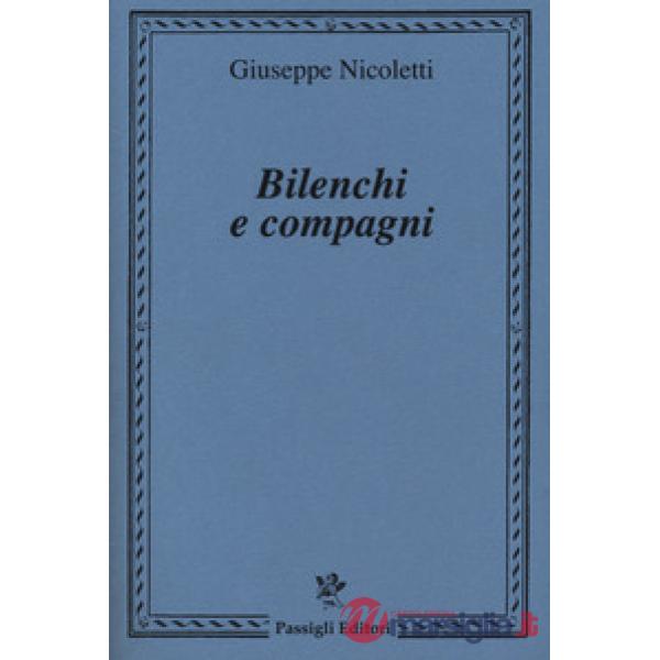 Bilenchi e compagni