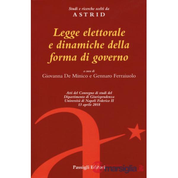 Legge elettorale e dinamiche della forma di governo