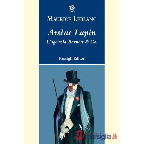 Arsène Lupin. L'agenzia Barnett & Co.