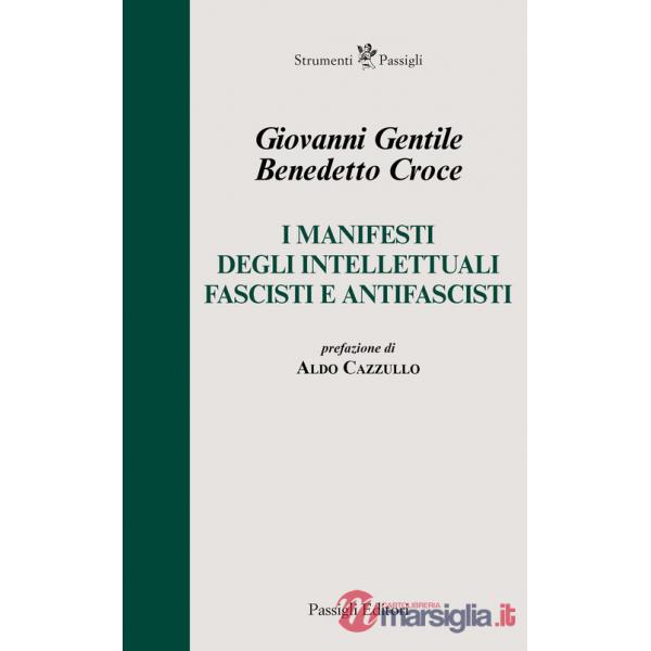 Manifesti degli intellettuali fascisti e antifascisti (I)