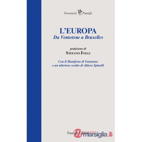 Europa. Da Ventotene a Bruxelles (L')