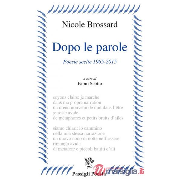 Dopo le parole. Poesie scelte 1965-2015