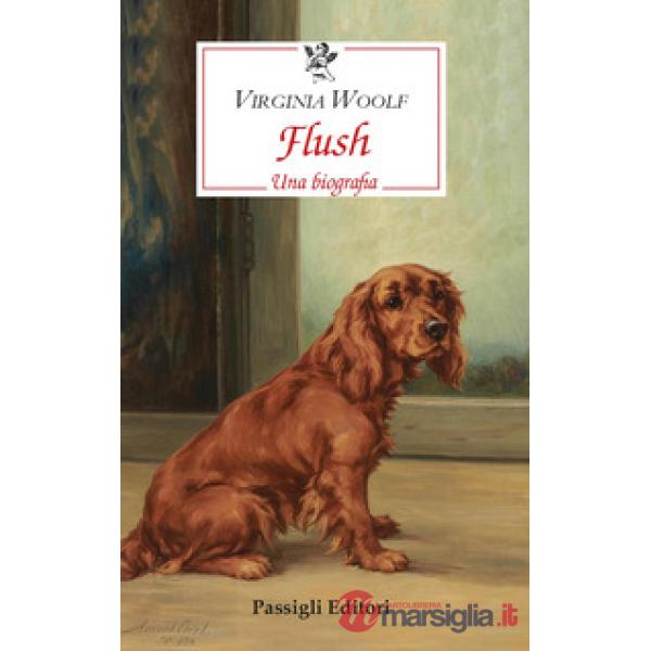 Flush. Una biografia