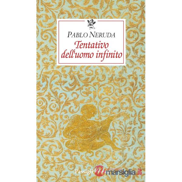 Tentativo dell'uomo infinito. Testo spagnolo a fronte