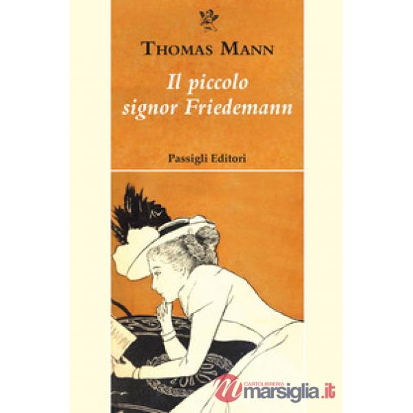 Piccolo signor Friedemann (Il)