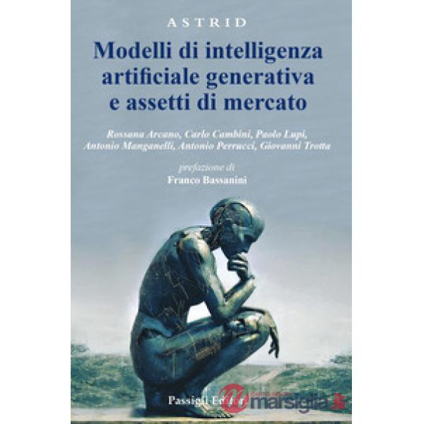 Modelli di intelligenza artificiale generativa e assetti di mercato