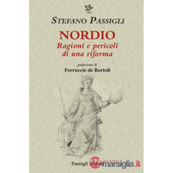 Nordio. Ragioni e pericoli di una riforma