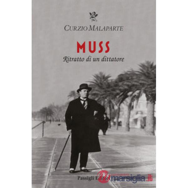 Muss. Ritratto di un dittatore