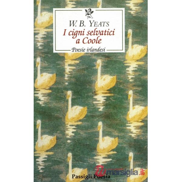Cigni selvatici di Coole. Poesie irlandesi (I)