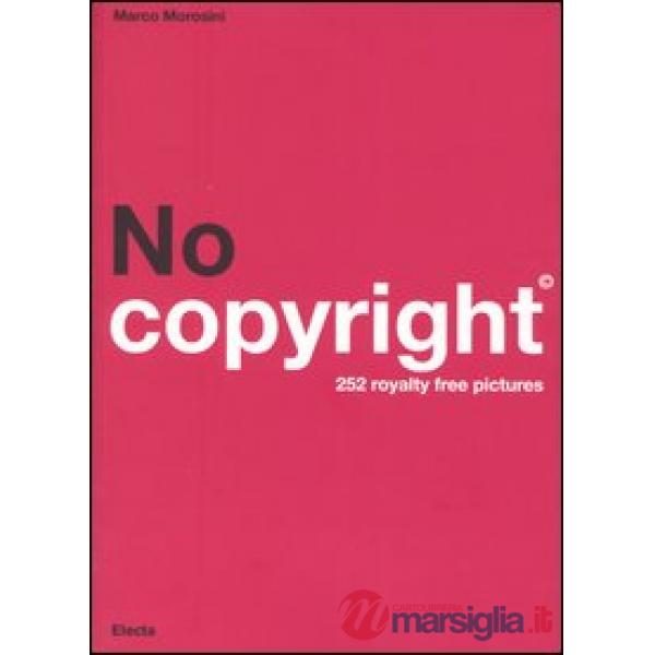 No copyright. 252 royalty free pictures. Ediz. italiana e inglese. Con CD-ROM