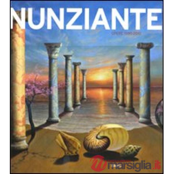 Nunziante. Opere 1995-2010. Ediz. italiana e inglese