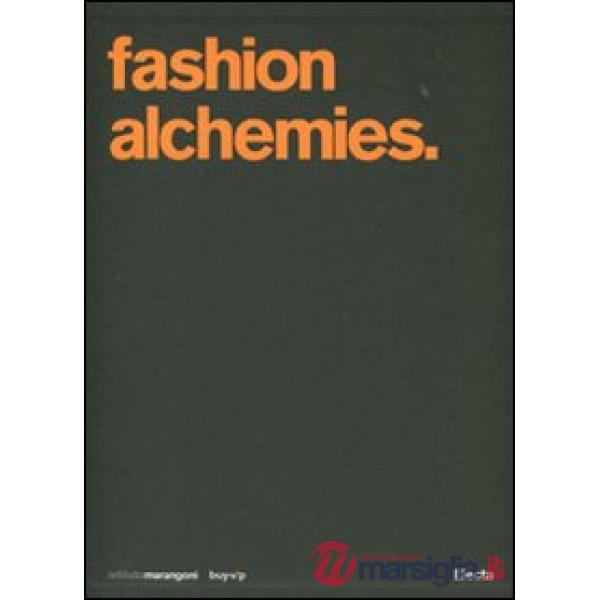 Fashion alchemies