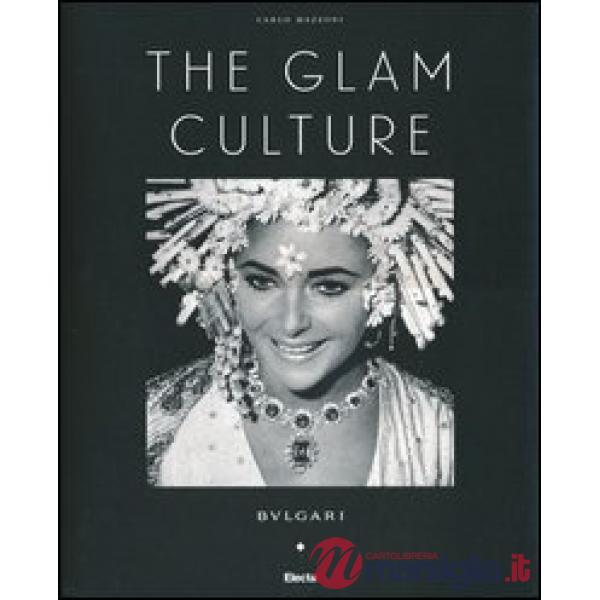 Glam culture. Ediz. francese (The)
