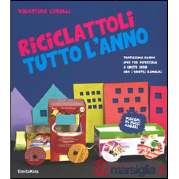 Riciclattoli tutto l'anno