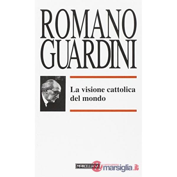 Visione cattolica del mondo (La)