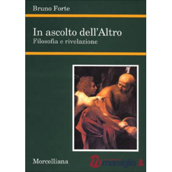In ascolto dell'Altro. Filosofia e rivelazione