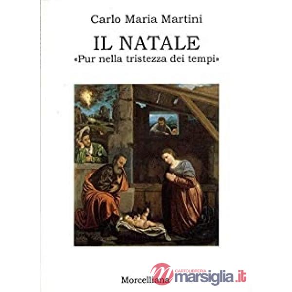 Natale. «Pur nella tristezza dei tempi» (Il)
