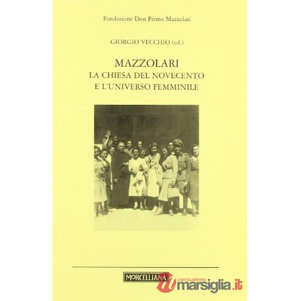 Mazzolari, La Chiesa del Novecento e l'universo femminile