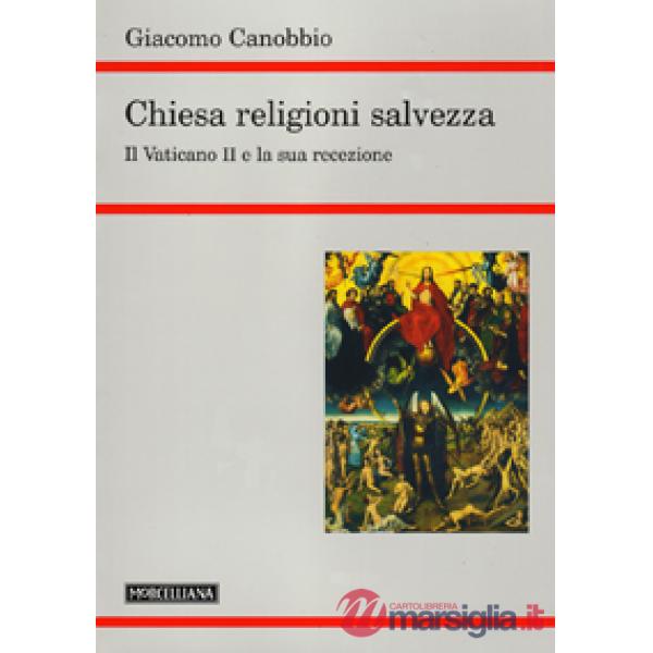 Chiesa, religioni, salvezza. Il Vaticano II e la sua recezione