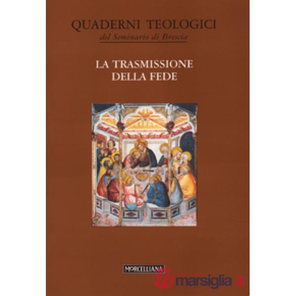 Trasmissione della fede (La)