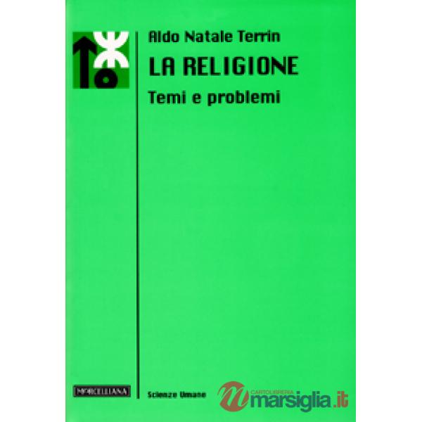 Religione. Temi e problemi (La)