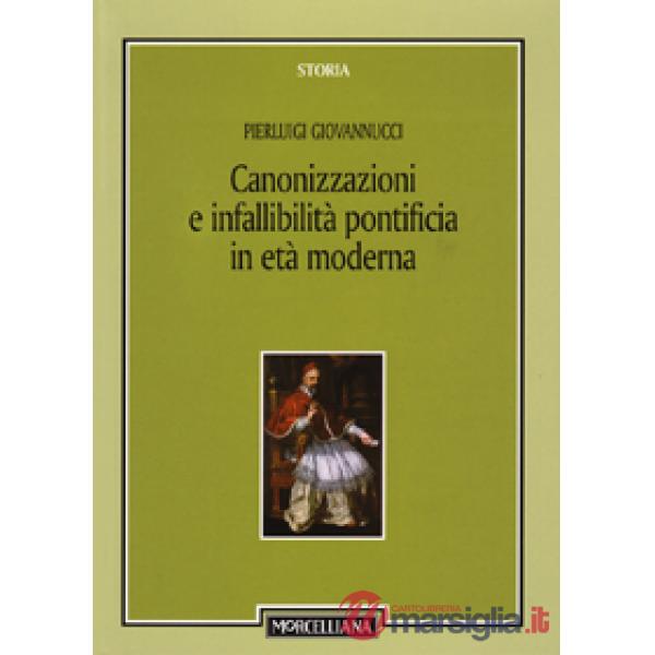 Canonizzazioni e infallibità pontificia in età moderna