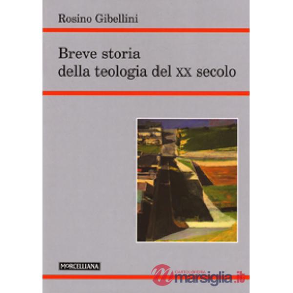 Breve storia della teologia del XX secolo